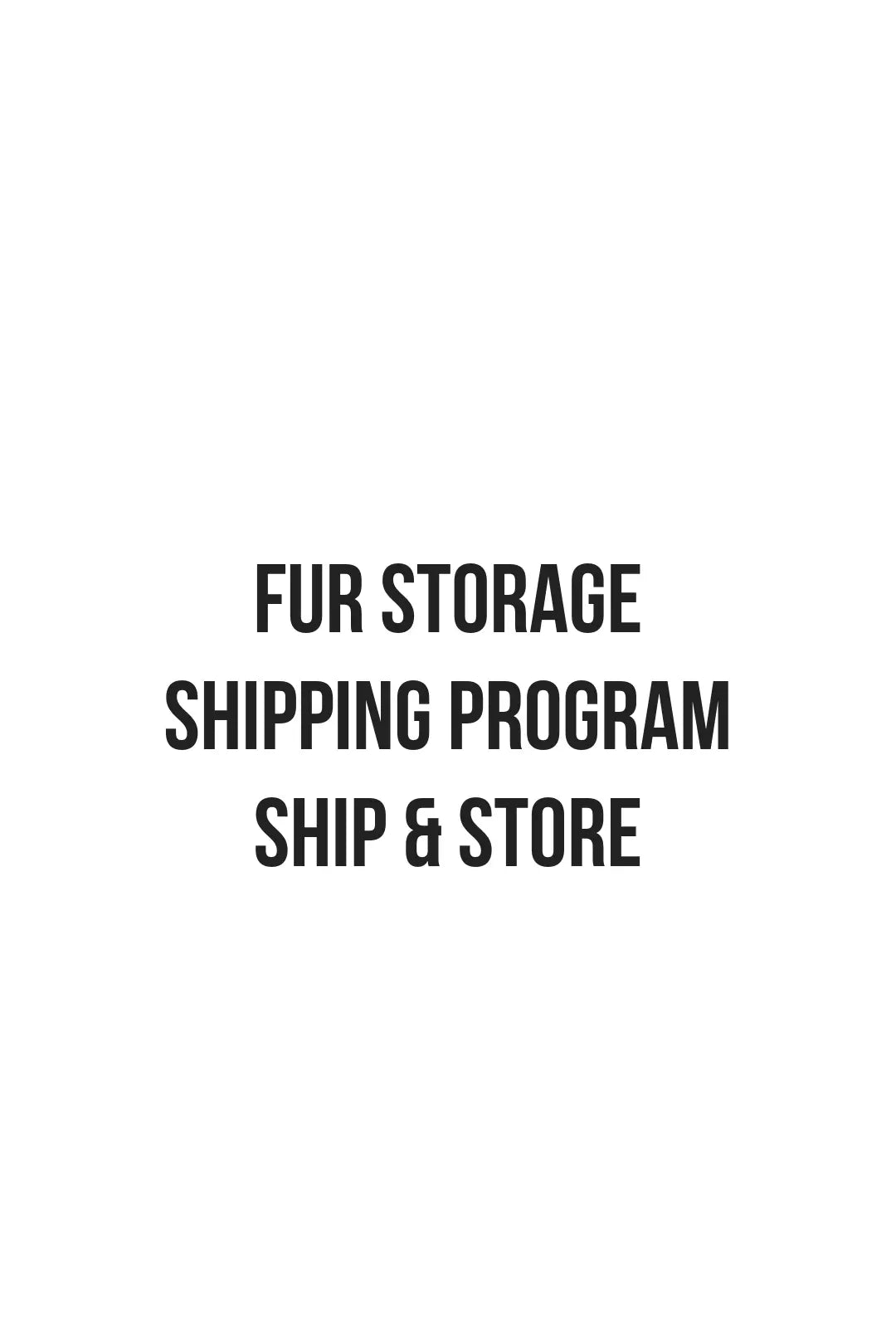 Nationwide Fur Storage Shipping Program