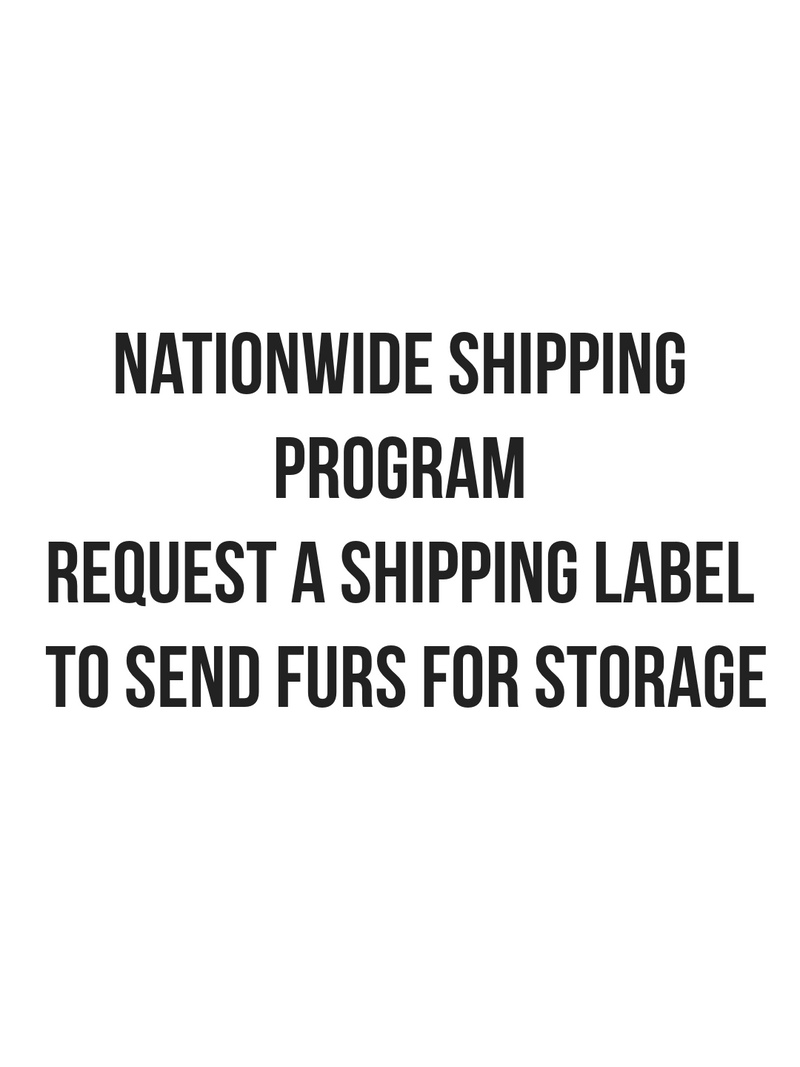Nationwide Fur Storage Shipping Program - Request a label to send furs to storage.